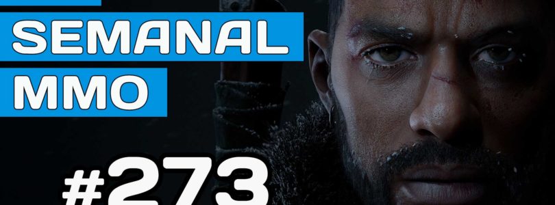 El Semanal MMO 273 – Lost Ark Beta – The Day Before MEGA uff! – Corepunk Gameplay y más…