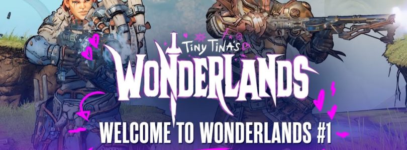 Tiny Tina’s Wonderlands nos trae un nuevo tráiler con información sobre las clases del Puñalomante y Brr-serker