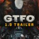 GTFO lanza su versión 1.0 durante los The Game Awards con notables mejoras respecto a su versión en Acceso Anticipado