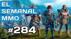 El Semanal MMO 284 ▶ Avatar el MMO ▶ Llega The Settlers ▶ Dying Light 2 500h y más…