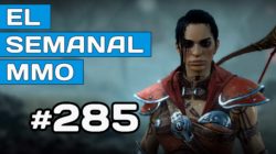 El Semanal MMO 285 ▶ Microsoft ❤ Blizzard ▶ GW2 End of Dragons ▶ Vuelve Myth of Empires y otros MMOs