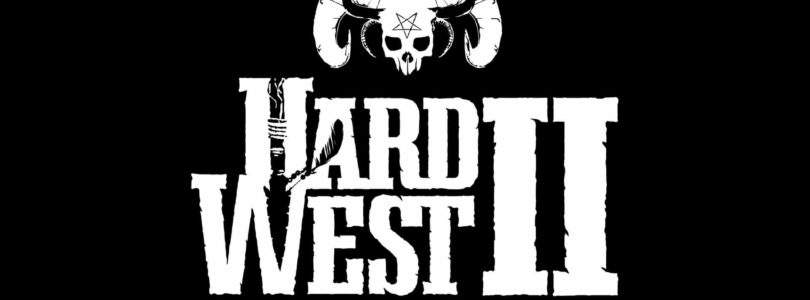 Hard West 2 llega a Steam y GOG el próximo 4 de Agosto de 2022