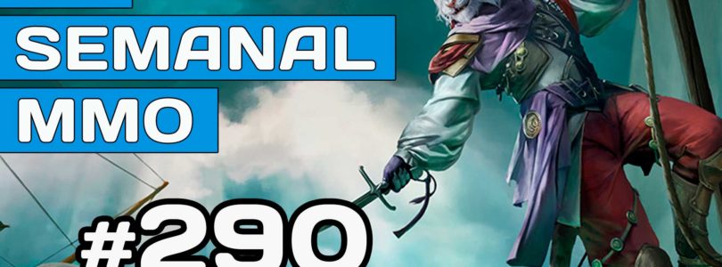 El Semanal MMO 290 ▶ Overwatch 2 Beta ▶ Skull & Bones aparece ▶ SUN Classic y más…