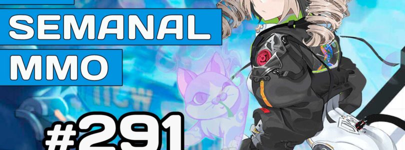 El Semanal MMO 291 ▶ Project TL ▶ Tower of Fantasy Beta ▶ V Rising Beta y más…