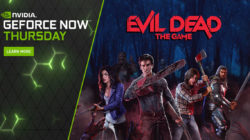 Evil Dead: The game llega a GeForce NOW con otros 7 juegos