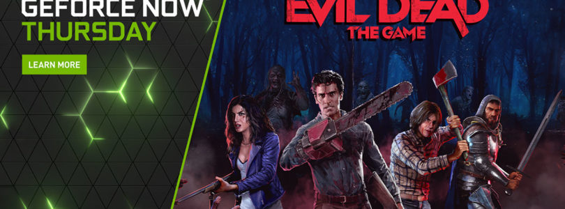 Evil Dead: The game llega a GeForce NOW con otros 7 juegos
