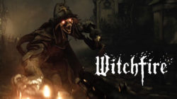 Witchfire se lanzará en acceso anticipado en exclusiva en la Epic Games Store