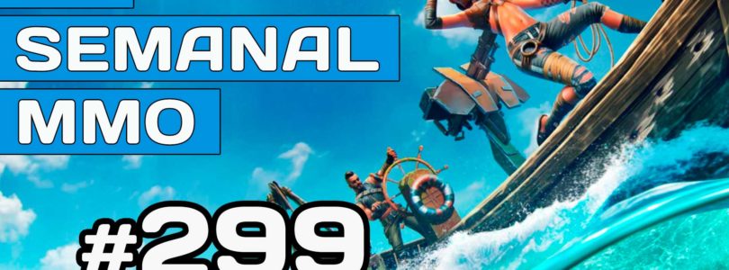El Semanal MMO 299 ▶ Blizzard va de compras ▶ Nuevo MMO Age of Water ▶ Tower of Fantasy ya llega!!