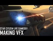 Star Citizen nos muestra cómo hace los efectos visuales