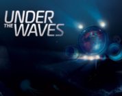 Explora las profundidades del mar y del sufrimiento humano en Under The Waves™, presentado en Gamescom Opening Night Live