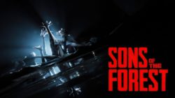 ‘Sons Of The Forest’ anuncia el lanzamiento de su versión 1.0 y salida de acceso anticipado para febrero de 2024