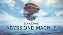 Abyss One: Magnus llega a Black Desert Online