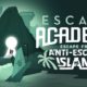 Tómate unas vacaciones con el DLC First Escape Academy, Escape from Anti-Escape Island