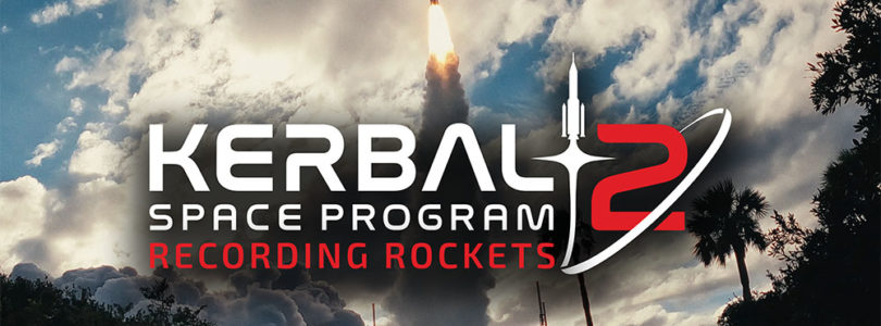Kerbal Space Program 2 se lanza hoy en acceso anticipado