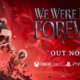 Ya puedes jugar al cooperativo «We Were Here Forever» en Xbox y PlayStation