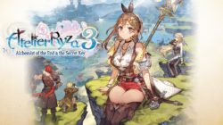 Atelier Ryza 3 presenta el tema final y abre la campaña de reserva