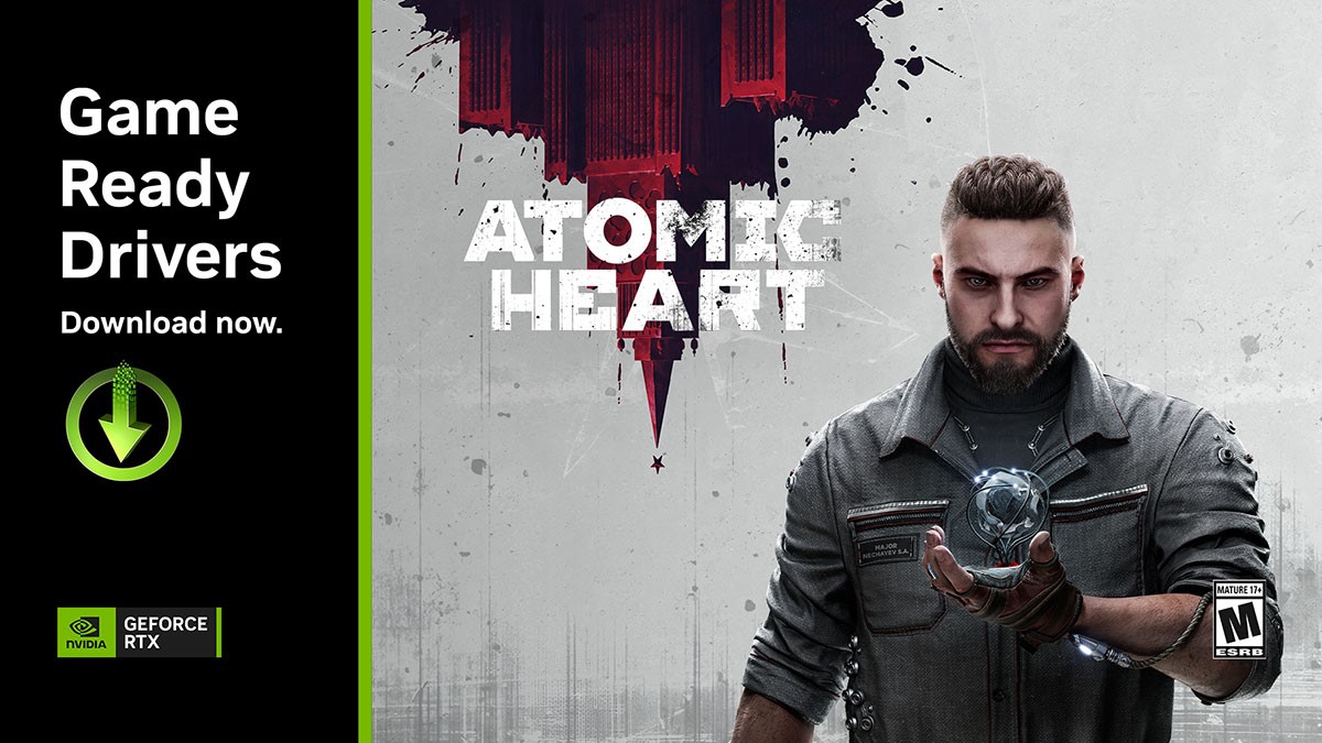 NVIDIA releases new drivers for Atomic Heart, THE FINALS and NVIDIA VSR