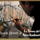 La expansión de Black Desert Online, la Tierra del alba radiante, cobra vida de la mano de un artista coreano