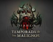 Todo lo que debes saber sobre la Temporada del Maligno de Diablo IV