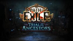 La nueva liga y expansión de Path of Exile, Trial of the Ancestors, llega el 18 de agosto
