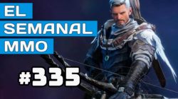 El Semanal MMO 335  ▶️ TL al 2024  – Titan Quest II – Wayfinder retraso y más…