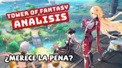 Análisis – Tower of Fantasy – Nuevo MMO Free to Play para Móvil y PC