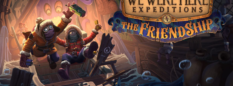 We Were Here Expeditions: The FriendShip se puede conseguir gratis durante este mes