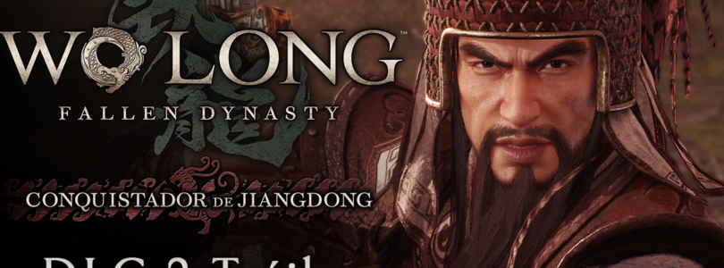 El Conquistador de Jiangdong llega a Wo Long: Fallen Dynasty
