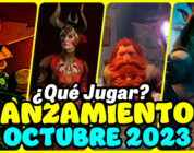 Calendario de nuevos juegos – Lanzamientos OCTUBRE 2023 – ¿QUÉ JUGAR?