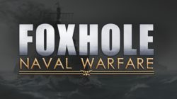 El MMO de guerra persistente Foxhole se amplía con batallas navales
