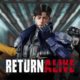Return Alive, shooter de extracción de gran riesgo y grandes beneficios, ya está disponible en Steam Next Fest