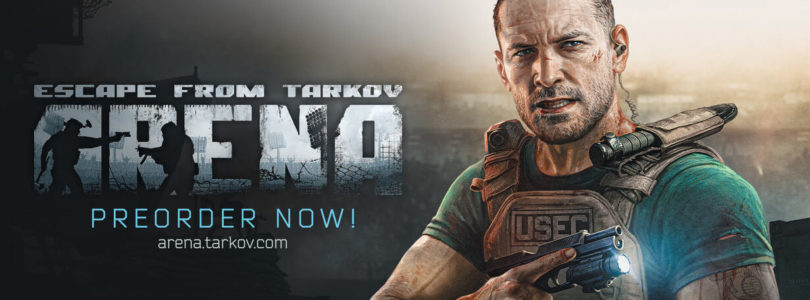 Arranca la Beta Cerrada de Escape From Tarkov: Arena