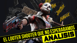 Analisis: Suicide Squad: Kill the Justice League – El looter shooter que no esperábamos