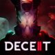 El juego de horror y deducción multijugador Deceit II se vuelve Free To Play en Steam y se lanzará en consolas en abril.