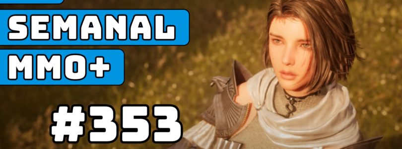 El Semanal MMO+ 353 ▶️ Camelot vuelve – Nuevo Vindictus – DUNE Awakening MMO y nuevos ARPGs