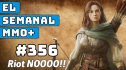 El Semanal MMO+ 356 ▶️ Adiós Riot MMO – Nuevo MMORPG Chrono Odyssey – Dragon’s Dogma 2 drama y más..