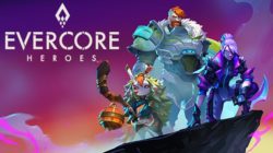 Evercore Heroes renace como Roguelite cooperativo