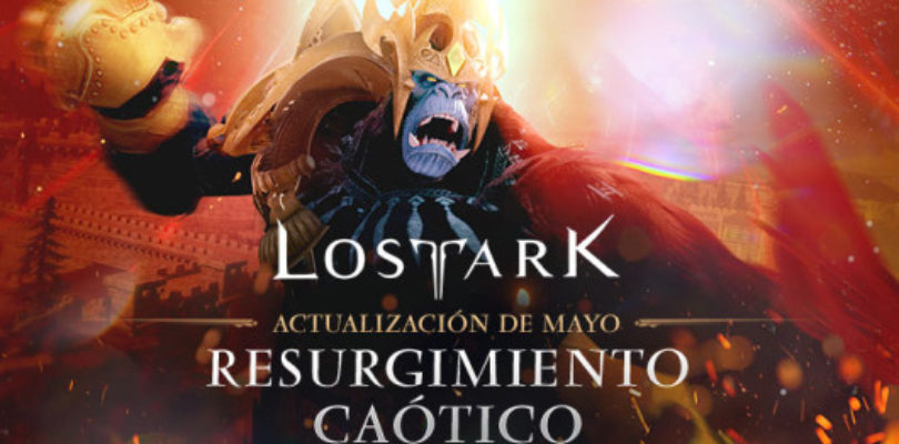 Actualización de mayo de Lost Ark: Resurgimiento caótico