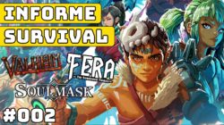 Informe SURVIVAL 2  ▶️ Soulmask junio – ASKA – SERUM lanzamiento – Valheim y más…