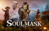 El survival multijugador Soulmask adelanta su lanzamiento al 31 de mayo