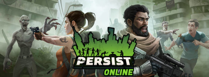 Nuevo tráiler de Persist Online, el nuevo MMORPG de zombis de los creadores de Tibia