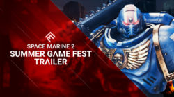 Warhammer 40,000: Space Marine 2 celebra el Summer Game Fest y ofrece un adelanto de la jugabilidad que se mostrará el 20 de junio