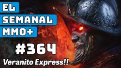 El Semanal MMO+ 364 ▶️ ESPECIAL Summer Fest Express – New World – Diablo IV exp – Wow – Dune y mas..