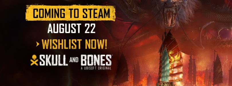 Skull and Bones llegará a Steam este próximo 22 de agosto