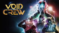 La aventura cooperativa Void Crew sale de la fase de acceso anticipado y lanza su versión 1.0