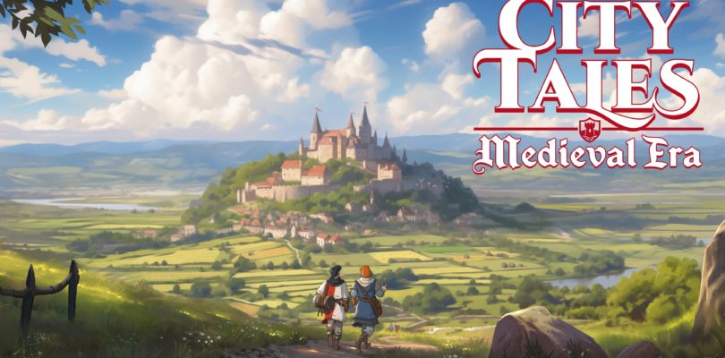 Revelado el juego de construcción creativo City Tales – Medieval Era