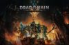 ¡Reserva Dragonkin: The Banished antes de su lanzamiento!