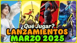 Los lanzamientos de videojuegos más destacados de marzo de 2025: Una avalancha de títulos imperdibles