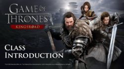 Netmarble ofrece un primer vistazo a las tres clases jugables de Game of Thrones: Kingsroad