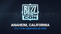 La BlizzCon regresa a Anaheim el 12 y 13 de septiembre de 2026